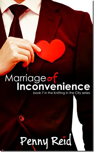 Review: ​Marriage of Inconvenience (Knitting in the City #7) by Penny Reid + Teaser and Excerpt | About That Story