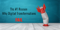 Number One Why Digital Transformation Fail