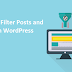 How to Filter Posts and Pages in WordPress