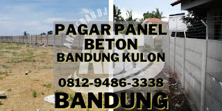 Pagar Panel Beton Bandung Kulon