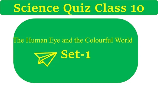Class 10 Science Ch 11 MCQ Online Test