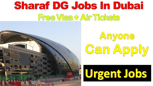 Sharaf DG Jobs In Dubai 2020 | Jobs In Dubai |