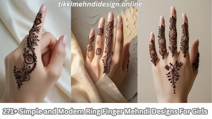 271+ Simple and Modern Ring Finger Mehndi Designs For Girls 