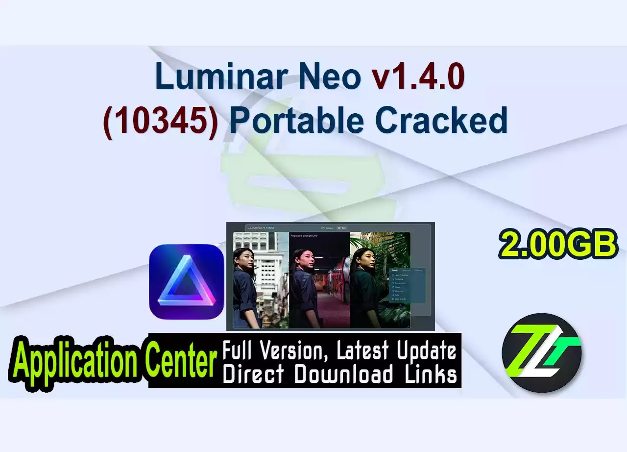 Luminar Neo v1.4.0 (10345) Portable Cracked 
