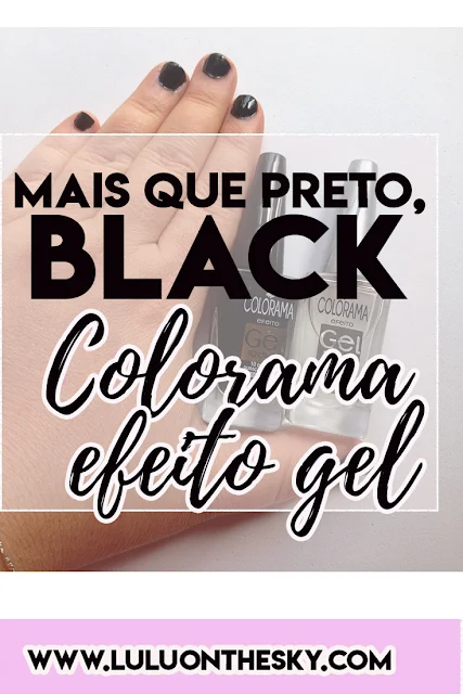 Esmalte Colorama efeito gel  Mais que preto, black