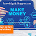 Online earning: How to earn money online without investment at home 