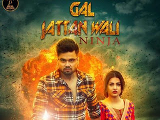 Gal Jattan Wali Lyrics Ninja-