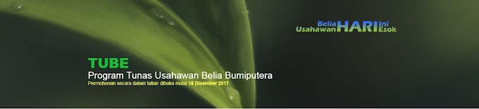 Pemohonan Program Tunas Usahawan Belia Bumiputera (TUBE) Dibuka.