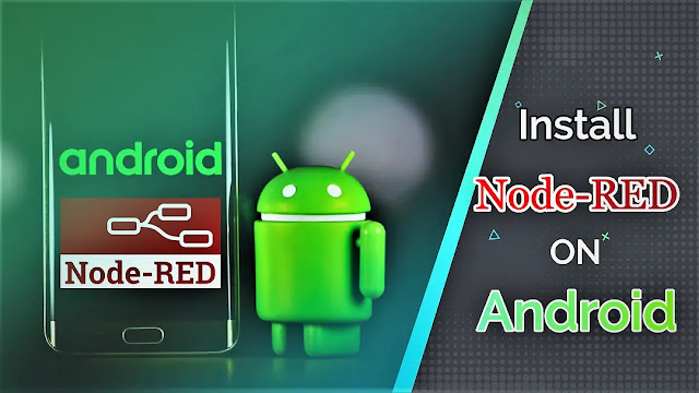 install Node-RED on Android Phone