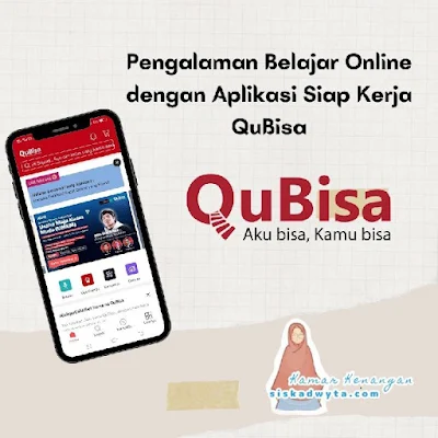Pengalaman belajar online dengan aplikasi siap kerja QuBisa