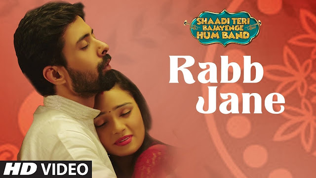 Rabb Jane Song Lyrics  | SHAADI TERI BAJAYENGE HUM BAND | Sonu Nigam