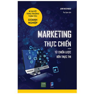 Marketing Thực Chiến – Từ Chiến Lược Đến Thực Thi ebook PDF EPUB AWZ3 PRC MOBI