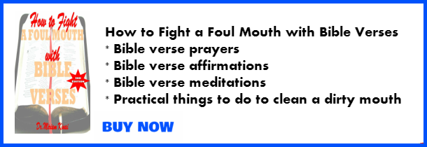 How to Fight a Foul Mouth with Bible Verses