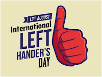 International Left Handers Day - 13 August.