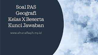 soal pas geografi kelas 10 beserta kunci jawaban