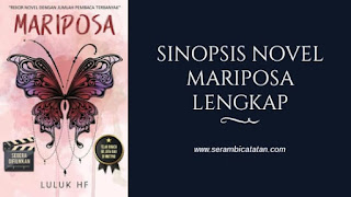 Sinopsis Novel Mariposa Lengkap - serambicatatan.com