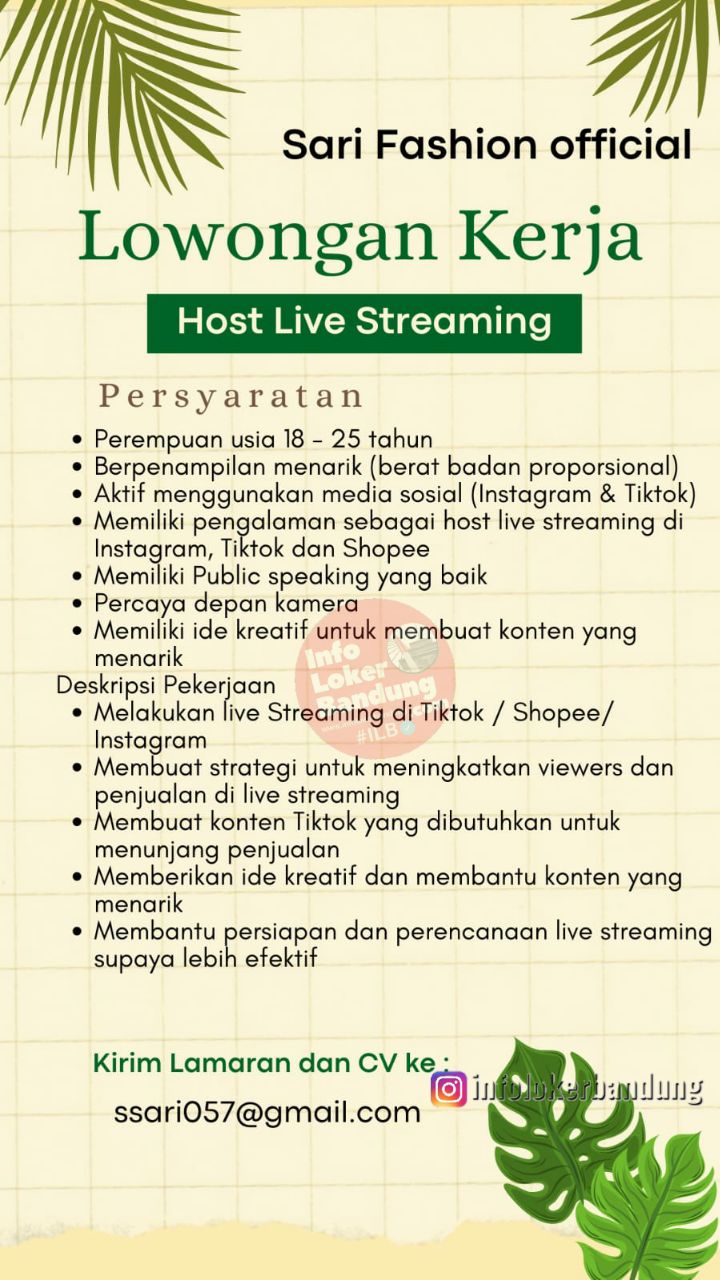 Lowongan Kerja Host Live Streaming Sari Fashion Official Bandung Maret 2023 I Follow IG ILB ; @infolokerbandung