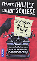 Franck Thilliez & Laurent Scalese, L'encre et le sang