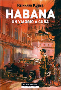 Habana. Un viaggio a Cuba