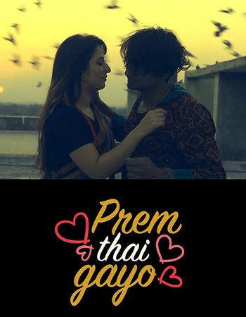 Prem Thai Gayo (2022) Gujarati Movie Download