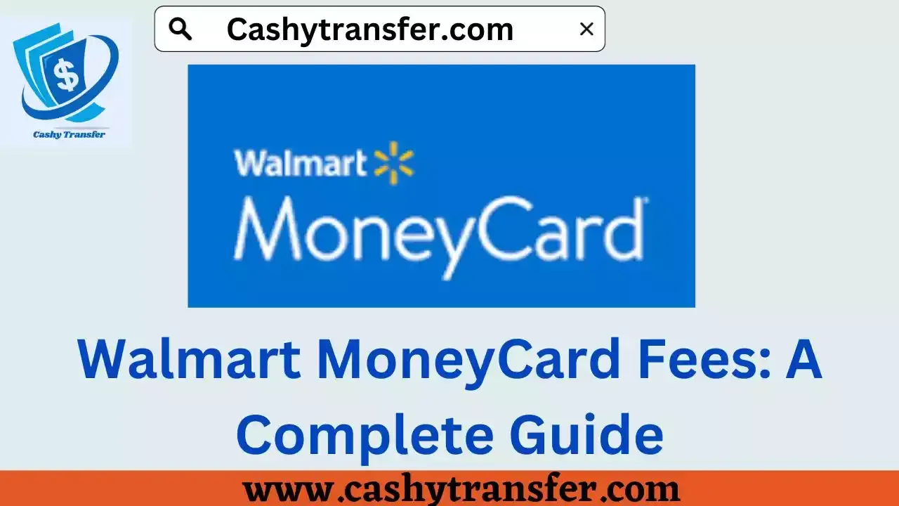 Walmart MoneyCard Fee