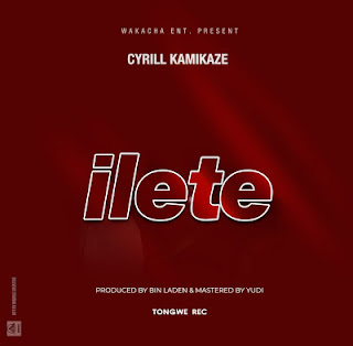 Audio:Cyrill Kamikaze-Ilete|Download 
