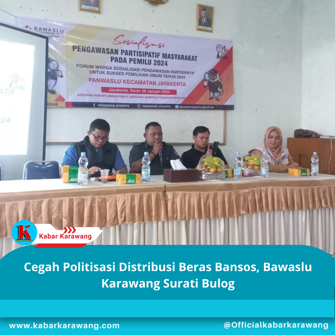 Cegah Politisasi Distribusi Beras Bansos, Bawaslu Karawang Surati Bulog