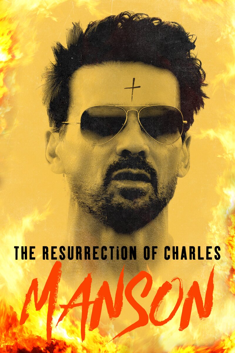 THE RESURRECTION OF CHARLES MANSON poster