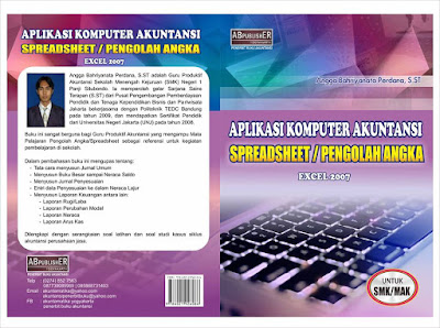 EDISI REVISI: Buku Aplikasi Komputer spreadsheet Akuntasi Ms. Excel 2007