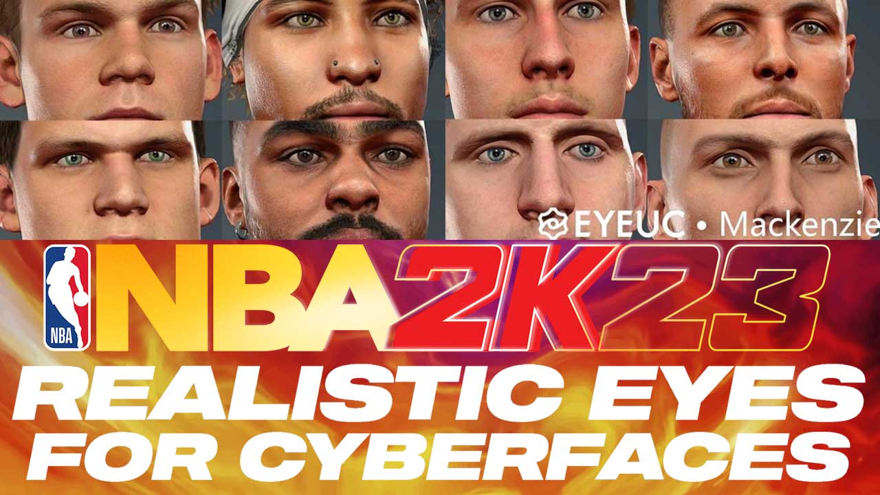 NBA 2K23 Realistic Eyes for Cyberfaces