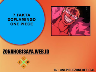 7 Fakta Doflamingo One Piece, Musuh Yang Ingin Mendapatkan Buah Ope Ope