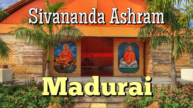 Sivananda Ashram Madurai