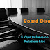 5 Keys to Develop Meaningful Relationships with Board Directors