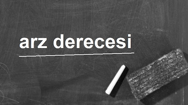 arz derecesi