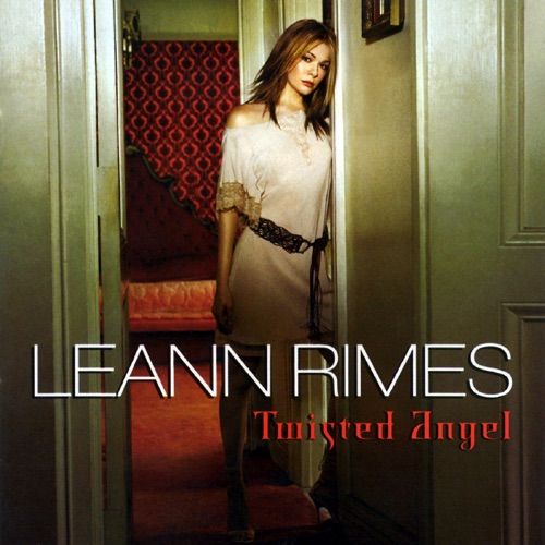 LeAnn Rimes - Twisted Angel [iTunes Plus AAC M4A]