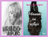 portadas de la novela contemporánea Mirando mi reflejo, de Lorena Sampedro Barbero