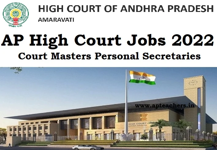 AP High Court Recruitment 2022 for 76 Court Masters & Personal Secretaries to Judges APPLY Offline