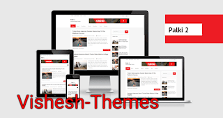 Palki 2 Blogger Template by MS Design Download Premium Version Free from Vishesh-Themes