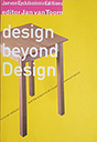 Design beyond design Jan van TOORN