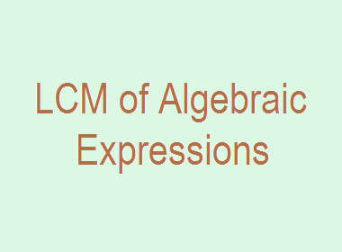 LCM of Algebraic Expressions