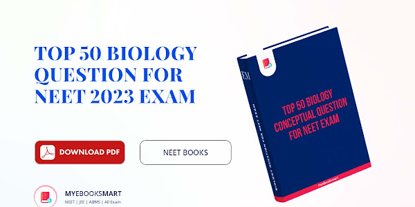 Top 50 Conceptual Biology Question for NEET Exam