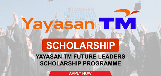 Yayasan TM Future Leadership Scholarship Programme 2023
