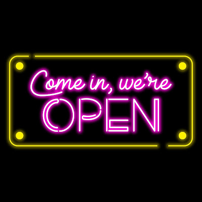 neon sign saying 'Come in - we're open!'