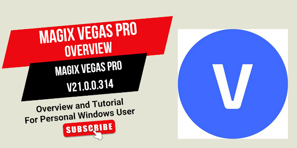 How to Install MAGIX VEGAS Pro v21.0.0.314 PreActivated