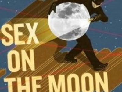 Sex on the Moon