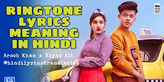 Ringtone Lyrics Meaning In Hindi - Aroob Khan x Riyaz Aly