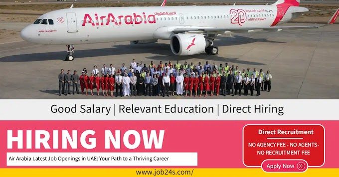 Air Arabia Latest Job Openings in UAE: Your Path to a Thriving Career