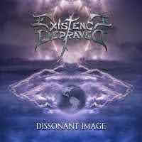 pochette EXISTENCE DEPRAVED dissonant image 2022