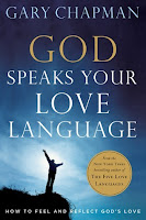 God speaks your love language by Gary Chapman