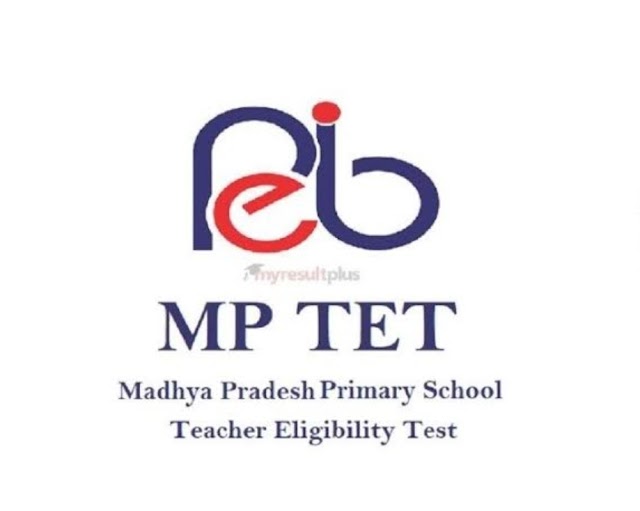 MP TET Exam: मध्यप्रदेश शिक्षक पात्रता परीक्षा की तिथि घोषित,जानिए  क्या है शेड्यूल